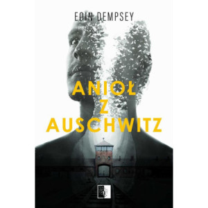 Anioł z Auschwitz [E-Book] [mobi]