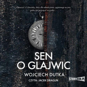 Sen o Glajwic [Audiobook] [mp3]