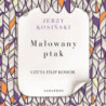 MALOWANY PTAK [Audiobook] [mp3]