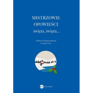 Mistrzowie opowieści święta, święta... [E-Book] [mobi]