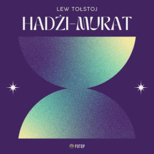 Hadżi-Murat [Audiobook] [mp3]