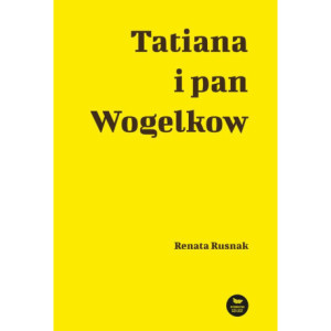 Tatiana i pan Wogelkow [E-Book] [mobi]