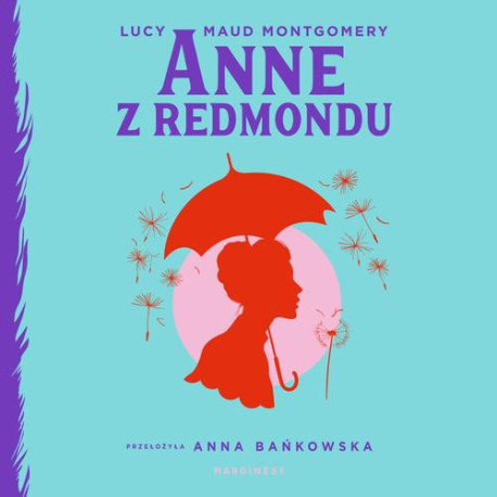 Anne z Redmondu [Audiobook] [mp3]