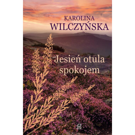 Jesień otula spokojem [E-Book] [epub]