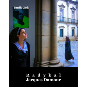 Radykał. Jacques Damour [E-Book] [epub]