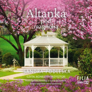 Altanka pod magnolią [Audiobook] [mp3]