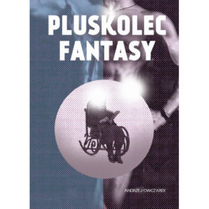 Pluskolec Fantasy [E-Book]...