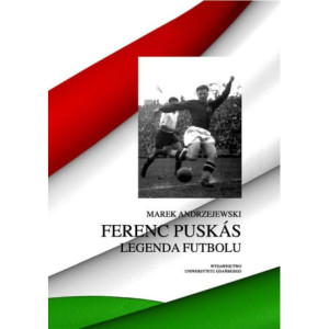 Ferenc Puskás. Legenda futbolu [E-Book] [pdf]