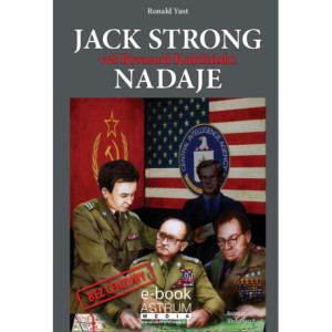 Jack Strong vel Ryszard Kukliński nadaje [E-Book] [epub]
