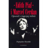 Edith Piaf i Marcel Cerdan. Opowieść o tragicznej miłości [E-Book] [mobi]