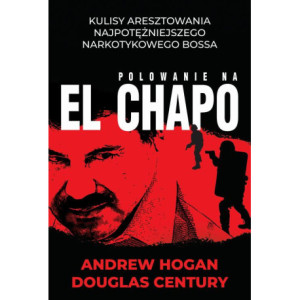 Polowanie na El Chapo...
