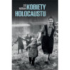 Kobiety Holocaustu [E-Book] [epub]