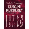 Seryjni mordercy [E-Book] [mobi]