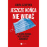 Jeszcze końca nie widać [E-Book] [mobi]