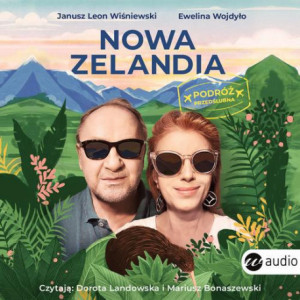 Nowa Zelandia. Podróż przedślubna [Audiobook] [mp3]