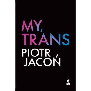 My, trans [E-Book] [mobi]