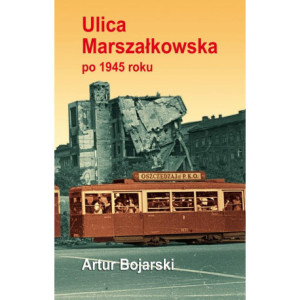 Ulica Marszałkowska po 1945 roku [E-Book] [pdf]