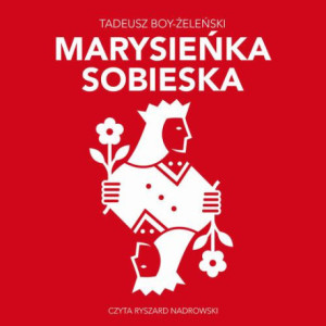 Marysieńka Sobieska [Audiobook] [mp3]