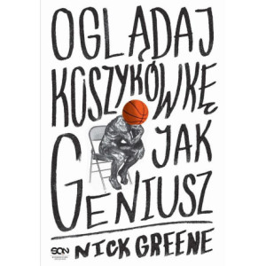 Oglądaj koszykówkę jak geniusz [E-Book] [mobi]
