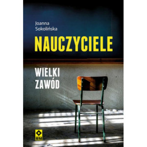 Nauczyciele. Wielki zawód [E-Book] [mobi]