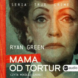 Mama od tortur [Audiobook] [mp3]