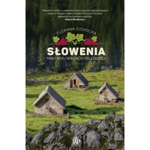 Słowenia. Mały kraj wielkich odległości [E-Book] [mobi]