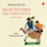 Sklep potrzeb kulturalnych - po remoncie [Audiobook] [mp3]