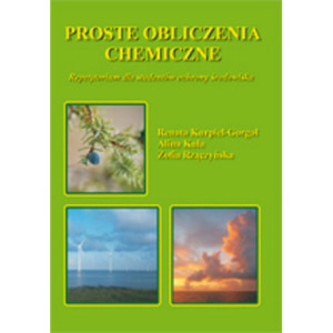 Proste obliczenia chemiczne Repetytorium dla studentów ochrony środowiska [E-Book] [pdf]