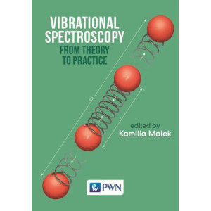 Vibrational Spectroscopy From Theory to Applications [E-Book] [mobi]