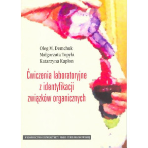 Ćwiczenia laboratoryjne z identyfikacji związków organicznych [E-Book] [pdf]