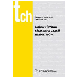 Laboratorium charakteryzacji materiałów [E-Book] [pdf]