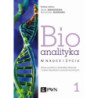 Bioanalityka. Tom. I [E-Book] [mobi]