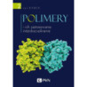 Polimery i ich zastosowania interdyscyplinarne Tom 2 [E-Book] [epub]