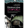 Edukacyjne prowokacje Wykorzystanie etnografii performatywnej w procesie kształcenia doradców [E-Book] [pdf]