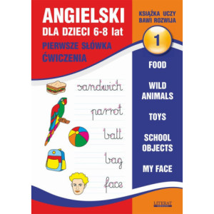 Angielski dla dzieci 1. Pierwsze słówka. Ćwiczenia. 6-8 lat. [E-Book] [pdf]