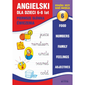 Angielski dla dzieci 6. Pierwsze słówka. Ćwiczenia. 6-8 lat [E-Book] [pdf]