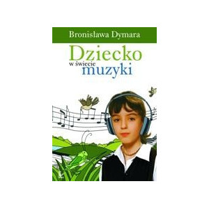 Dziecko w świecie muzyki [E-Book] [pdf]
