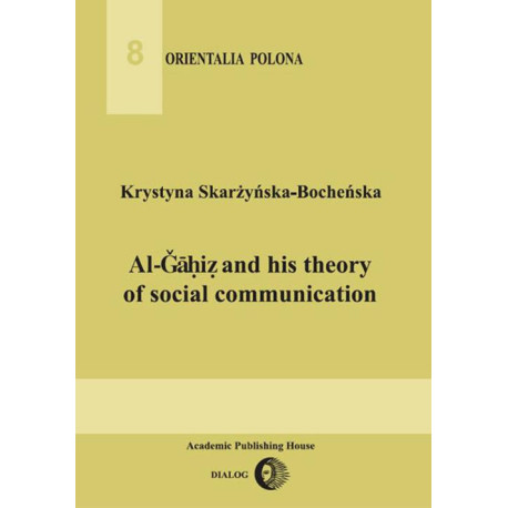 Al-Gahiz and his theory of social communication [E-Book] [epub]