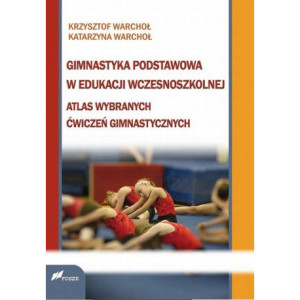 Gimnastyka podstawowa w edukacji wczesnoszkolnej [E-Book] [pdf]