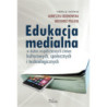 Edukacja medialna [E-Book] [epub]