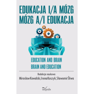 Edukacja i/a mózg Mózg a/i...