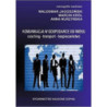 Komunikacja w gospodarce XXI wieku coaching-transport-bezpieczeństwo [E-Book] [pdf]