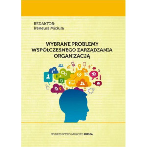 Wybrane problemy współczesnego zarządzania organizacją [E-Book] [pdf]