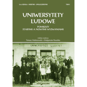 Uniwersytety ludowe. Pomiędzy starymi a nowymi wyzwaniami Tom 5 [E-Book] [pdf]