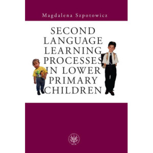 Second Language Learning Processes in Lower Primary Children [E-Book] [pdf]