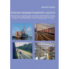 Podstawy ekonomiki transportu i logistyki. Ekonomiczne, organizacyjne, techniczne determinanty rozwoju transportu intermodalnego i centrów logistycznych w Polsce [E-Book] [pdf]