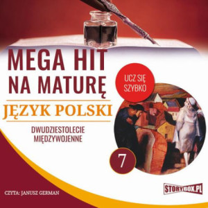 Mega hit na maturę. Język polski 7. Dwudziestolecie międzywojenne [Audiobook] [mp3]