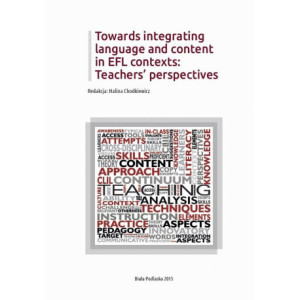 Towards integrating language and content in EFL contexts Teachers’ perspectives [E-Book] [pdf]