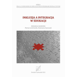 Inkluzja a integracja w edukacji. [E-Book] [pdf]