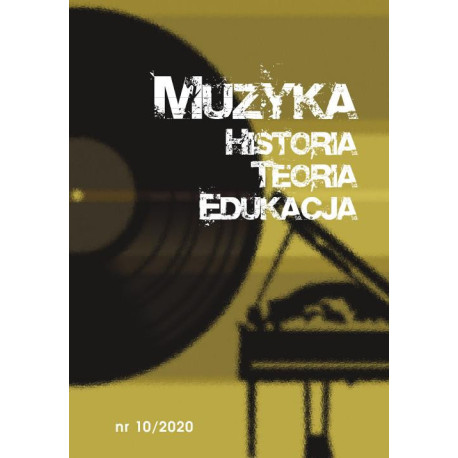 Muzyka. Historia. Teoria. Edukacja, nr 10/2020 [E-Book] [pdf]